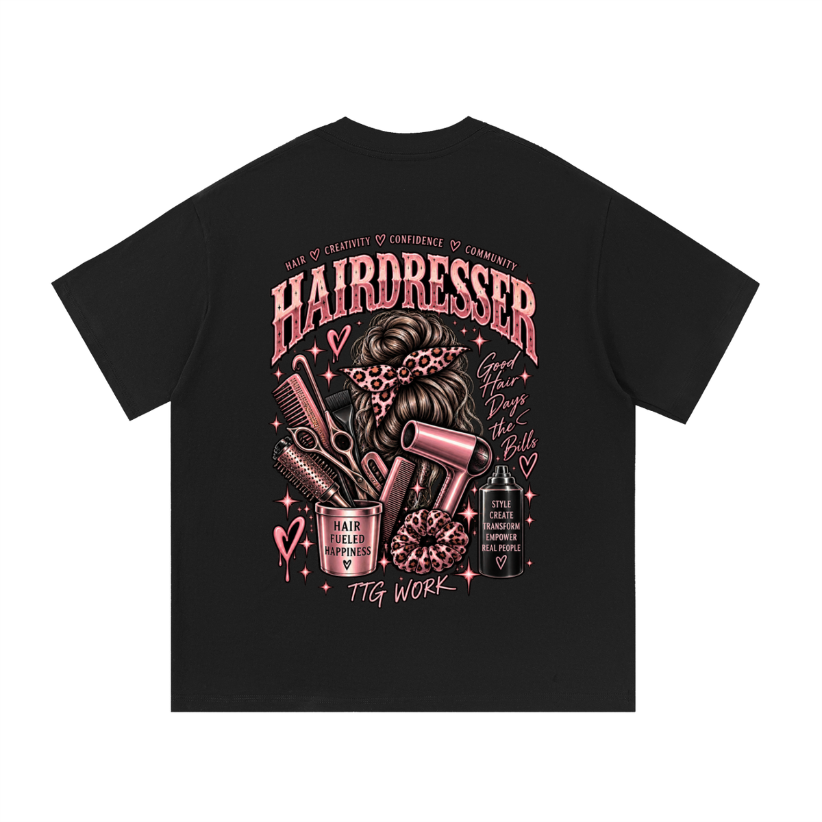 Hairdresser — Good Hair Days Work Tee